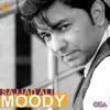Sajjad Ali - Moody