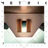 Metric - Synthetica (Deluxe Edition)